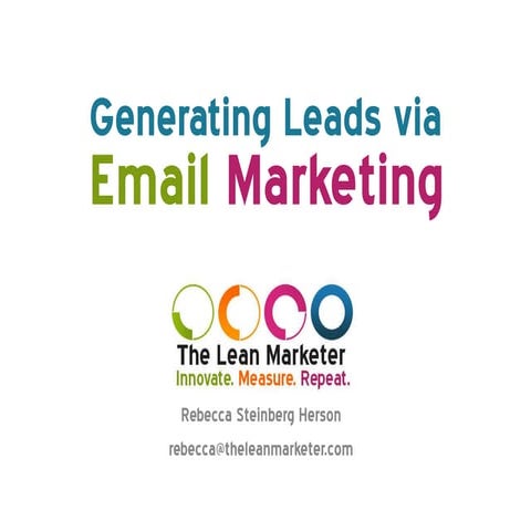 Generating Leads via Email Marketing - presentation for the Sales Summit