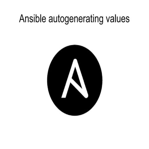 Generating ephermal values in ansible