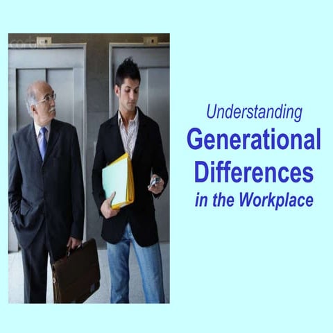 Generational Differences | PPT | Careers