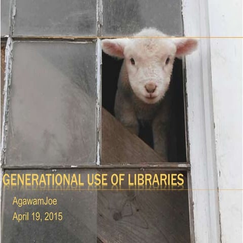 Generational use of libraries