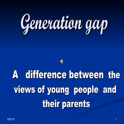 Generation Gap D