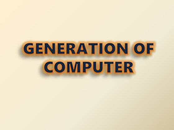 GENERATIONS OF COMPUTERS CHART | PDF