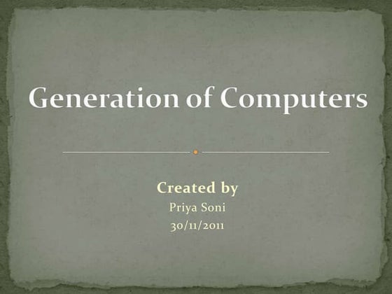 GENERATIONS OF COMPUTERS CHART | PDF