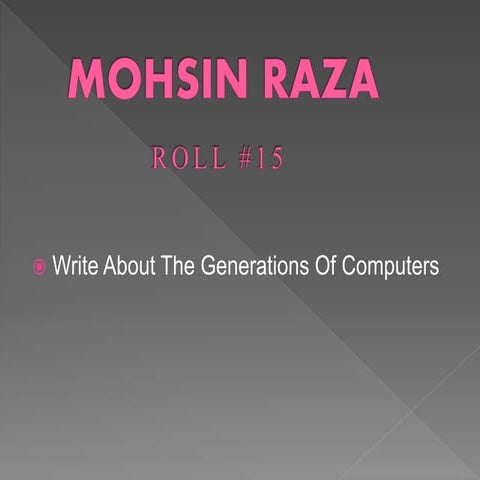 Generation of computers