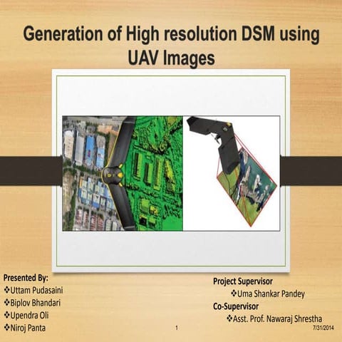 Generation of high resolution DSM using UAV Images  