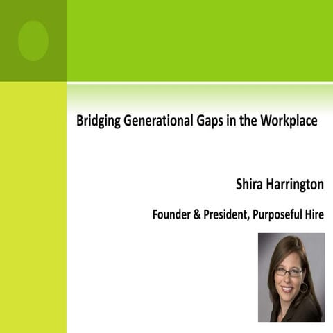 Bridging Generational Gaps in the Workplace