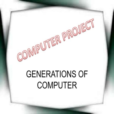 ages  of computer...................