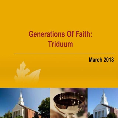 Generations of Faith Liturgical Triduum March 2018