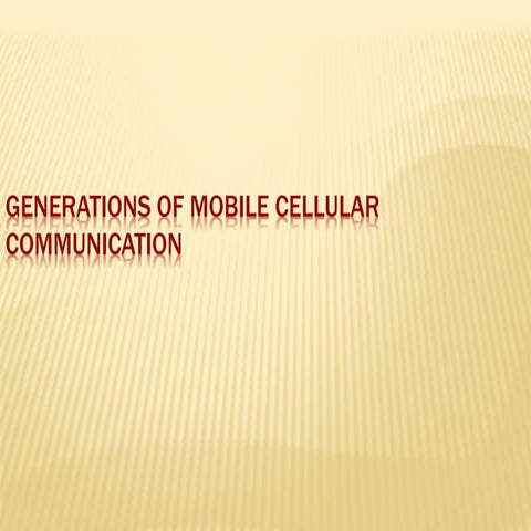 Generations of mobile cellular communication new