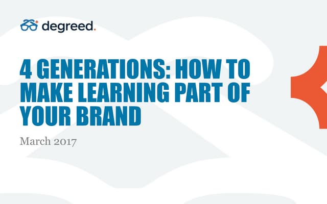 4 Generations: How to Make Learning Part of Your Brand