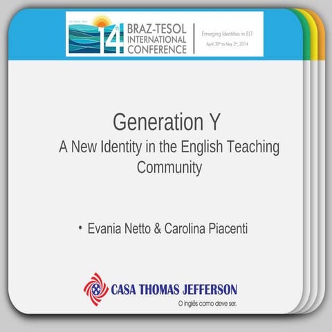 Generation Y -  A New Identity in the English Teaching Community 