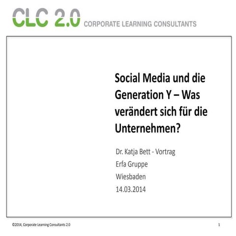 Social Media und die Generation Y – Was verändert sich für die Unternehmen?