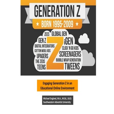 Generation Z - Reaching and Teaching in an Online Environment