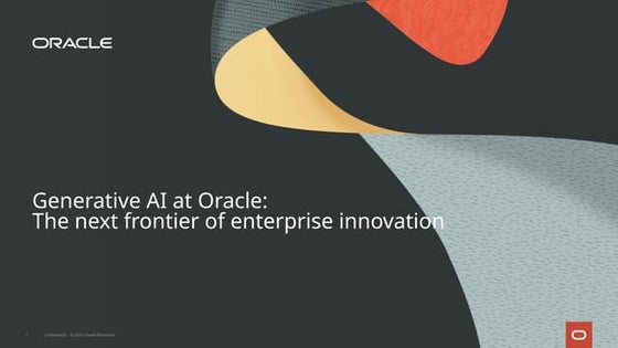 Generative AI at Oracle- The next frontier of enterprise innovation.pptx