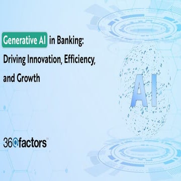 Generative AI in Banking Driving Innovation, Efficiency, and Growth