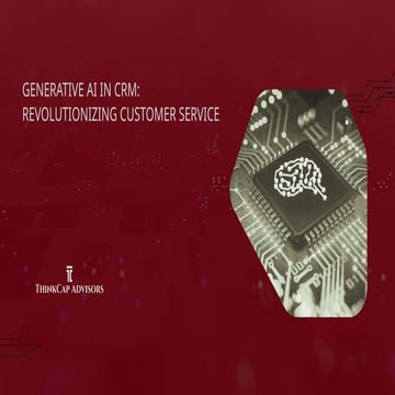 Generative AI in CRM: Revolutionizing Customer Servicepptx