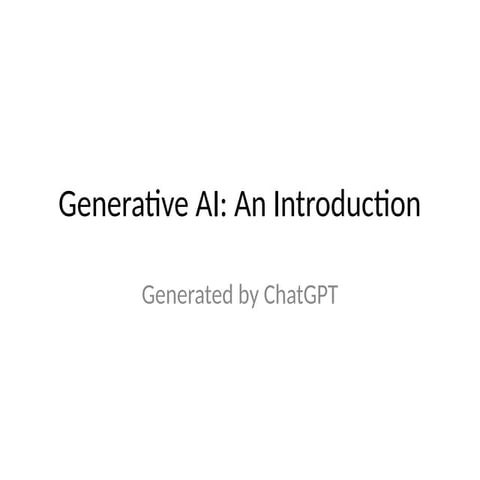 Generative.   _AI.   _ Introduction.pptx
