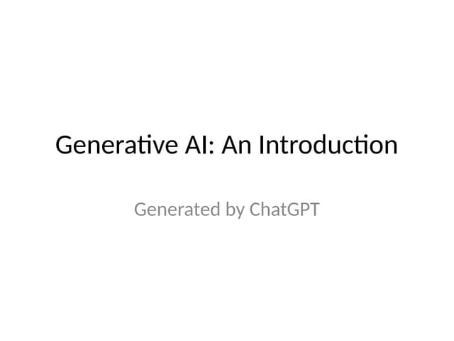 Generativ.        e_AI_Introduction.pptx