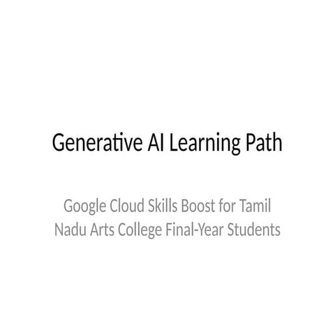 Comprehensive Generative AI Learning Path for Final-Year Students at ...
