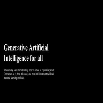 Generative Artificial Intelligence for all.pptx
