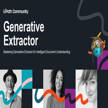 Generative AI in UiPath: Mastering the Generative Extractor for Intelligent D...
