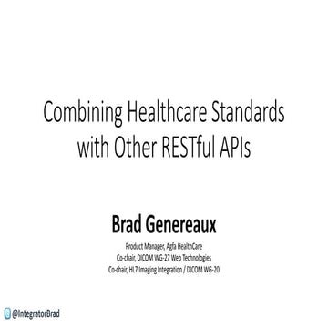 Combining Healthcare Standards with Other RESTful APIs