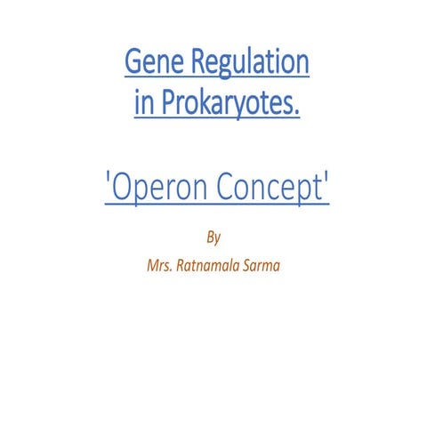 Gene regulation and operon concept2.pptx