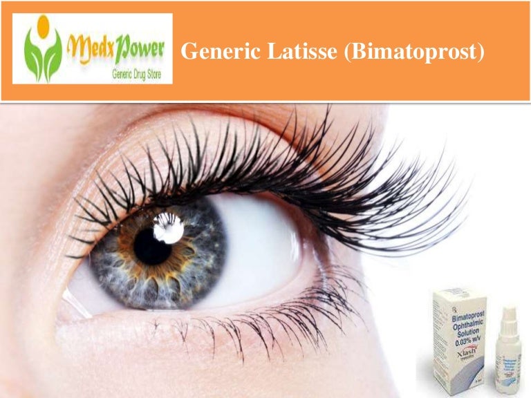 Buy generic latisse to get Natural Eyelashes