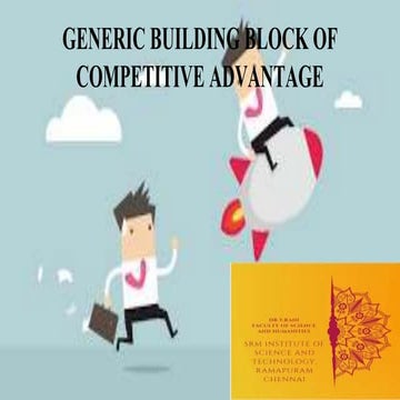 GENERIC BUILDING BLOCK OF COMPETITIVE ADVANTAGE.pptx
