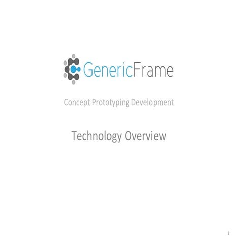 GenericFrame Technology