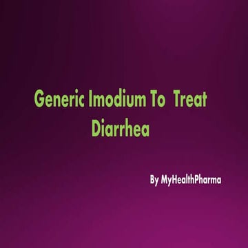 Generic Imodium - To Treat Diarrhea 