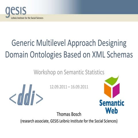 Workshop on Semantic Statistics - Generic Multilevel Approach Designing Domai...