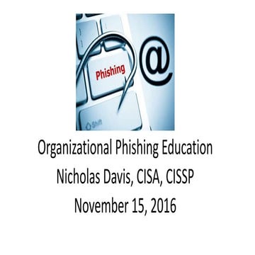 Organizational Phishing Education