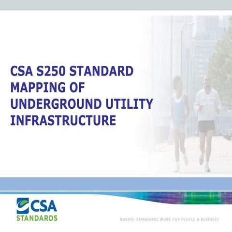 CSA S250 STANDARD MAPPING OF UNDERGROUND UTILITY INFRASTRUCTURE | PDF