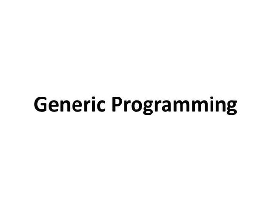 Generic Programming in java | PPT