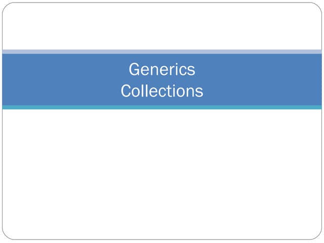 Generics Collections