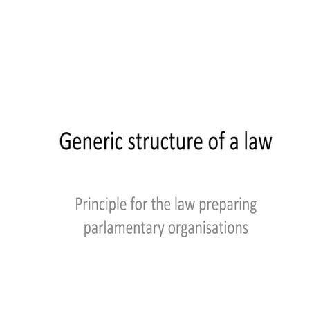 Generic structure of a law