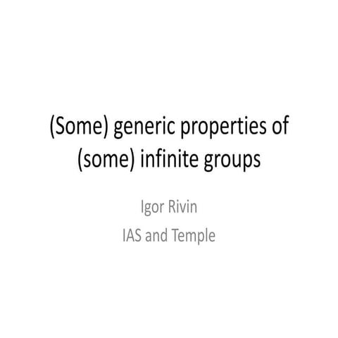Generic properties of infinite groups | PPTX