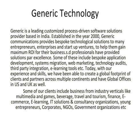 Generic technology