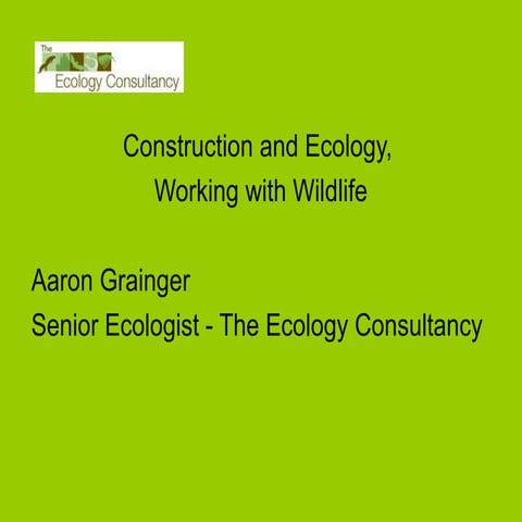 Working with wildlife for the construction industry