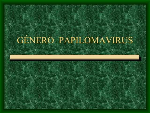 Genero  Papilomavirus