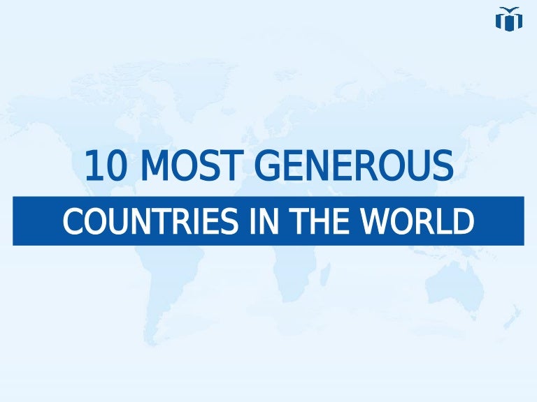 10 Most Generous Countries in The World