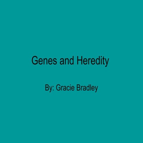 Genes and heredity