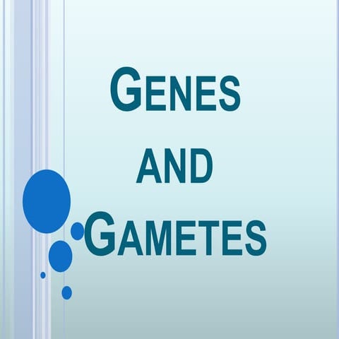 Genes and Gametes