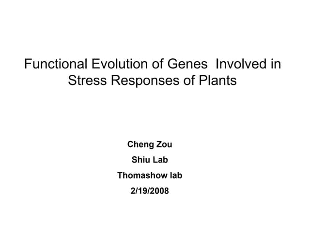 Genes_Involved_in_Plant_Stress_Response_and_Evolution.ppt
