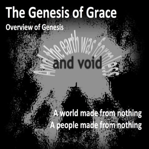 The Genesis of Grace