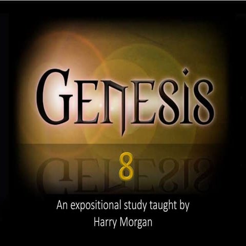 God Remembered Noah - Genesis 8 