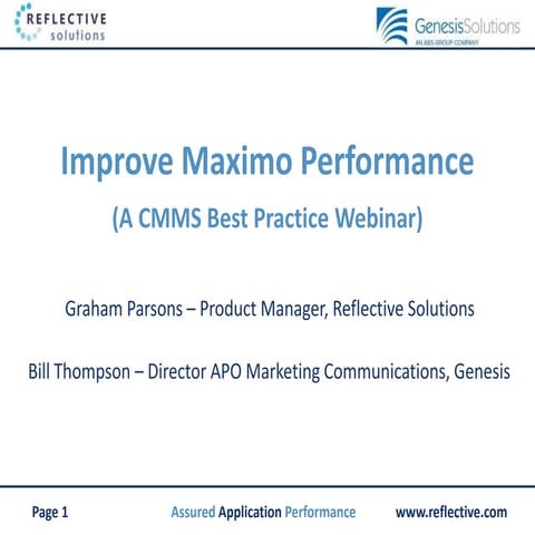 Maximo Performance - A Best Practice Overview Webinar, August 27, 2014