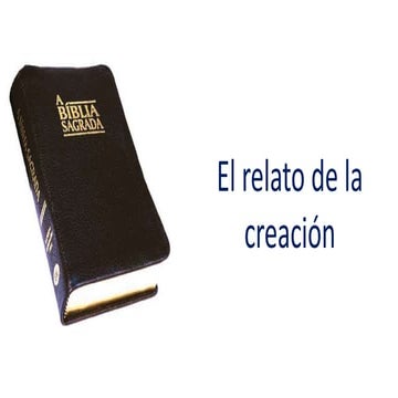 EL RELATO DEL GÉNESIS DE LA CREACIÓN