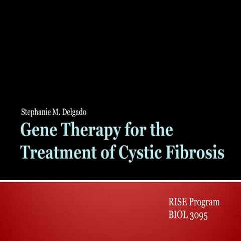 Gene Therapy For Cystic Fibrosis | PPTX